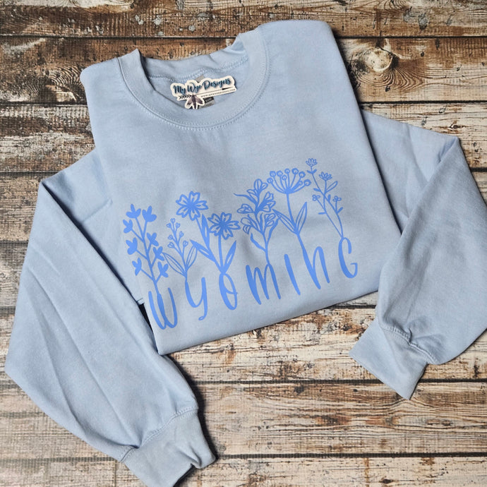 Wildflower WYO ~ Gildan Sweatshirt ~Light Blue - My Wyo Designs