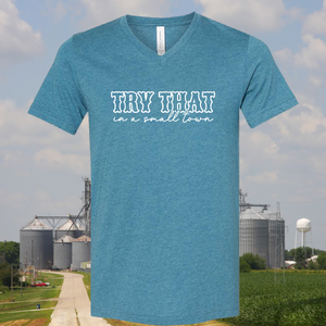Try That ~ V'nk Heather Teal tee {pre-order} - My Wyo Designs