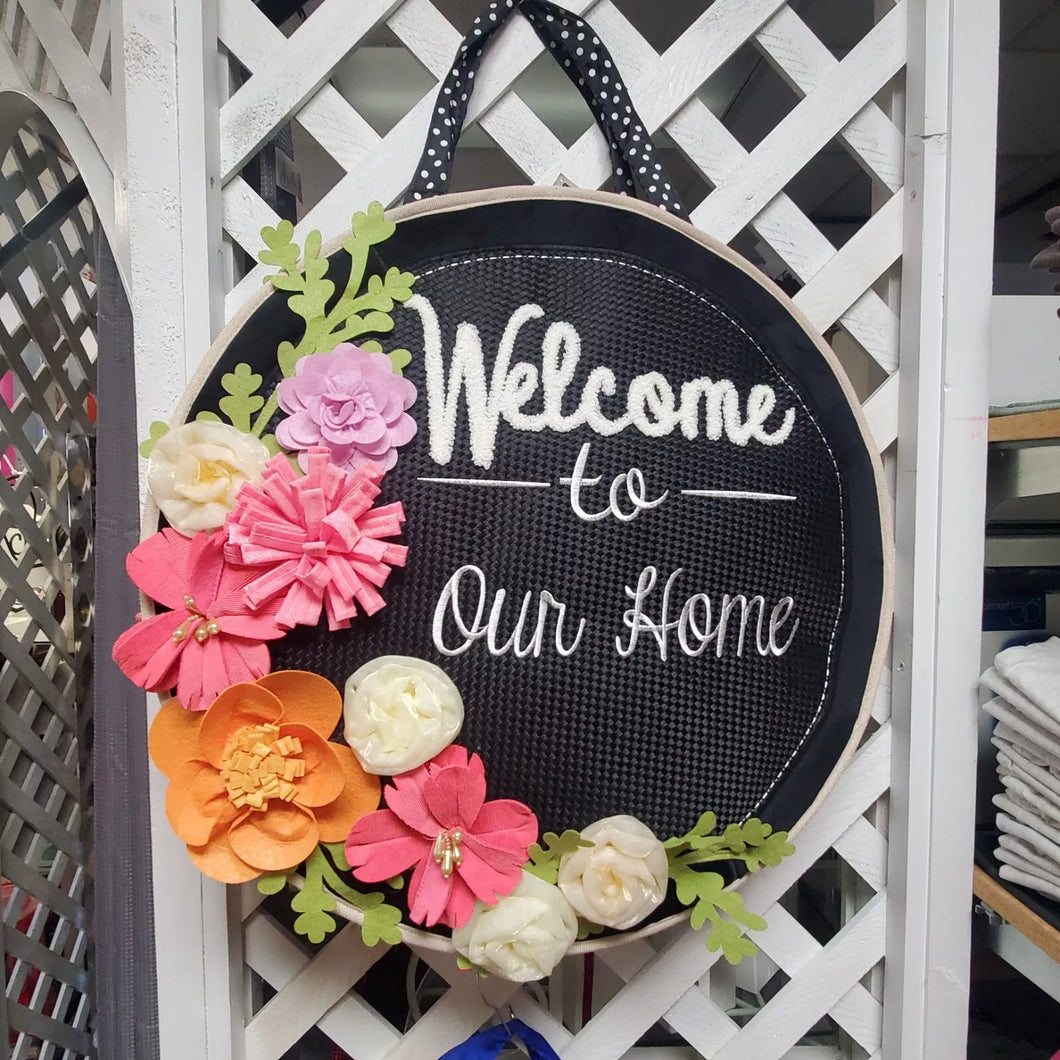 Welcome to Our House~ Fabric greetings sign by Evergreen